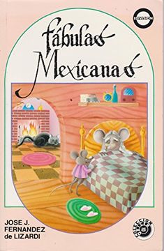 portada Fabulas Mexicanas (Spanish Edition) [Paperback] by Fernandez de Lizardi, Jose j.