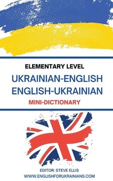 portada Elementary Level Ukrainian - English English - Ukrainian Mini-Dictionary (en Inglés)