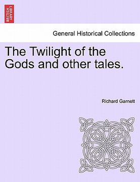 portada the twilight of the gods and other tales. (in English)