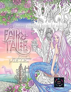 portada Fairy Tale Fantasy Coloring Books for Adults: Zen Coloring Books for Adults Relaxation: Calming Therapy Coloring Books for Adults Relaxation 
