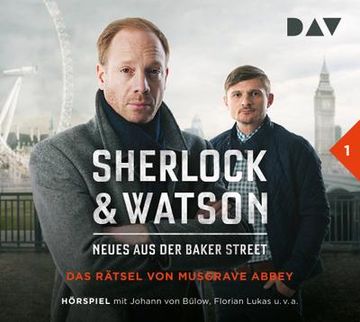 portada Sherlock & Watson - Neues aus der Baker Street 01: Das Rätsel von Musgrave Abbey: Hörspiel mit Johann von Bülow, Florian Lukas U. V. Ab (en Alemán)