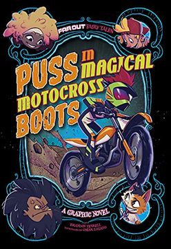 portada Far out Fables Puss in Magical Motocross Boots: A Graphic Novel (Far out Fairy Tales) (en Inglés)