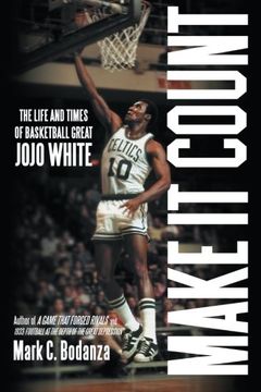 portada Make it Count: The Life and Times of Basketball Great Jojo White (en Inglés)