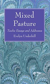 portada Mixed Pasture: Twelve Essays and Addresses (en Inglés)