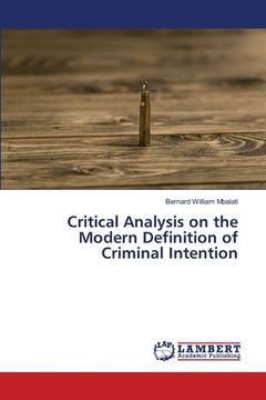 portada Critical Analysis on the Modern Definition of Criminal Intention (en Inglés)