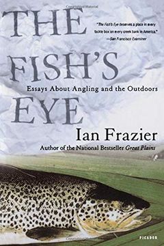 portada The Fish's Eye: Essays About Angling and the Outdoors (en Inglés)