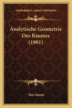 portada Analytische Geometrie Des Raumes (1901) (en Alemán)