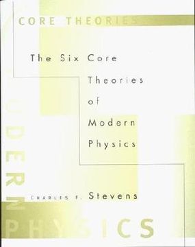 portada the six core theories of modern physics (en Inglés)