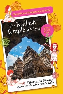 portada The Kailash Temple at Ellora Magnificent Monuments of India (en Inglés)