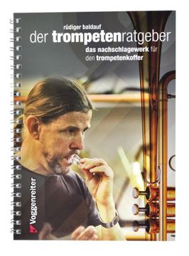portada Der Trompeten-Ratgeber: Das Nachschlagewerk für den Trompetenkoffer