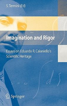 portada imagination and rigor: essays on eduardo r. caianiello's scientific heritage