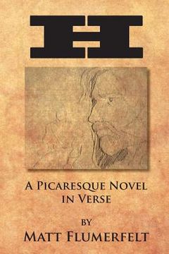 portada H: A Picaresque Novel in Verse (in English)