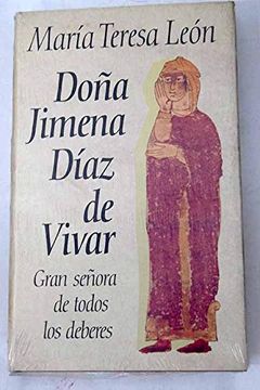 portada Doña Jimena Diaz de Vivar - Gran Señora de Todos los Deberes (in Spanish)