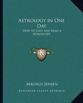 portada astrology in one day: how to cast and read a horoscope (en Inglés)