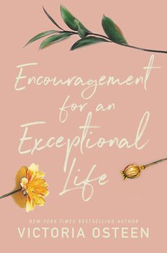 portada Encouragement for an Exceptional Life: Be Empowered and Intentional (en Inglés)