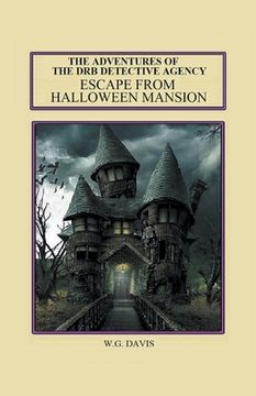 portada The Adventures of The DRB Detective Agency Escape From Halloween Mansion (in English)