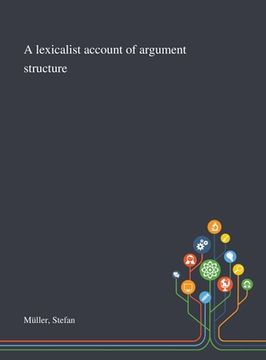 portada A Lexicalist Account of Argument Structure (en Inglés)