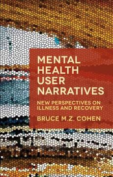 portada Mental Health User Narratives: New Perspectives on Illness and Recovery (in English)