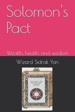 portada Solomon's Pact: Wealth, health and wisdom (en Inglés)
