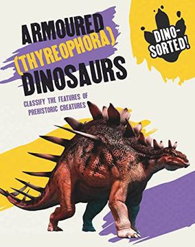 portada Dino-Sorted!: Armoured (Thyreophora) Dinosaurs