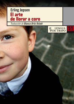 portada El Arte de Llorar a Coro (in Spanish)