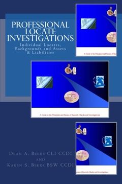 portada Professional Locate Investigations: Individual Locates, Backgrounds & Assets & Liabilities