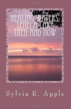 portada Healing Waters: Seneca Lake Then and Now