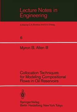 portada collocation techniques for modeling compositional flows in oil reservoirs (en Inglés)