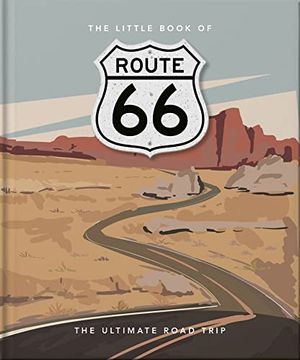 portada The Little Book of Route 66: The Ultimate Roadtrip (en Inglés)