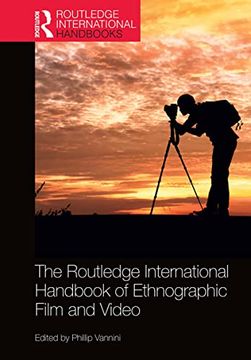 portada The Routledge International Handbook of Ethnographic Film and Video (Routledge International Handbooks) (en Inglés)