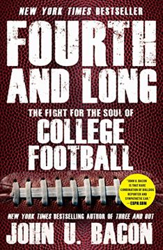 portada Fourth and Long: The Fight for the Soul of College Football (en Inglés)