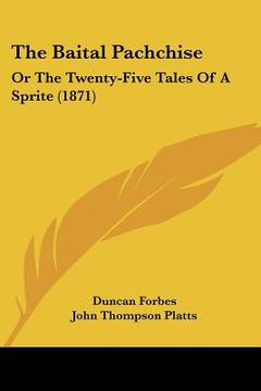 portada the baital pachchise: or the twenty-five tales of a sprite (1871) (en Inglés)