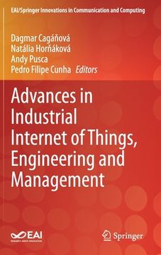 portada Advances in Industrial Internet of Things, Engineering and Management