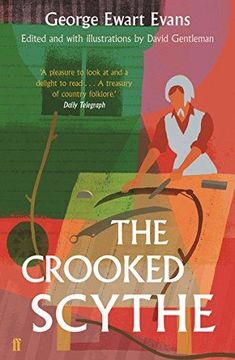 portada The Crooked Scythe: An Anthology Of Oral History (en Inglés)
