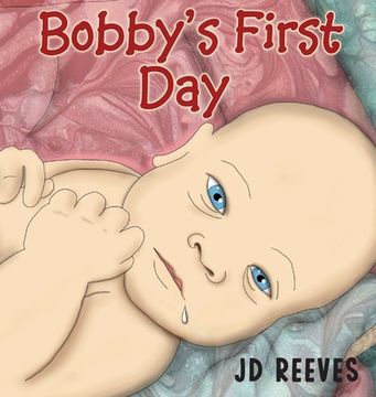 portada Bobby's First Day (en Inglés)