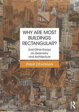 portada Why Are Most Buildings Rectangular?: And Other Essays on Geometry and Architecture (in English)