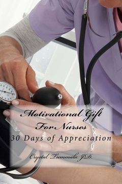portada Motivational Gift For Nurses: 30 Days of Appreciation (en Inglés)