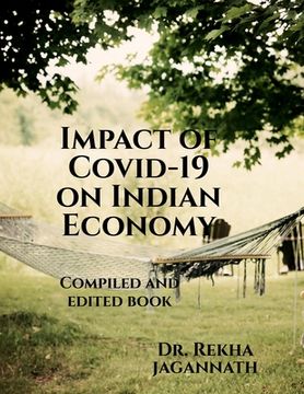portada Impact of Covid-19 on Indian Economy: Compiled and edited book (en Inglés)