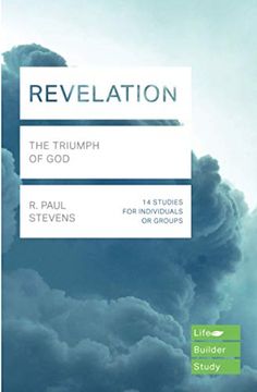 portada Revelation (Lifebuilder Study Guides): The Triumph of god (Lifebuilder Bible Study Guides, 163) (en Inglés)