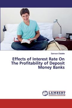 portada Effects of Interest Rate On The Profitability of Deposit Money Banks (en Inglés)