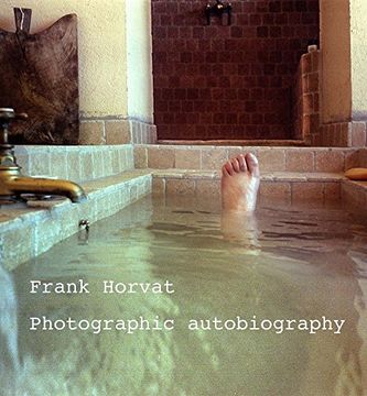 portada Frank Horvat: Photographic Autobiography (en Inglés)