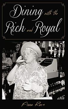 portada Dining With the Rich and Royal (Dining With Destiny) (en Inglés)