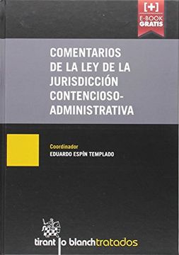 portada Comentarios de la Ley de la Jurisdicción Contencioso-Administrativa (Tratados, Comentarios y Practicas Procesales)