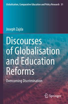 portada Discourses of Globalisation and Education Reforms: Overcoming Discrimination (in English)