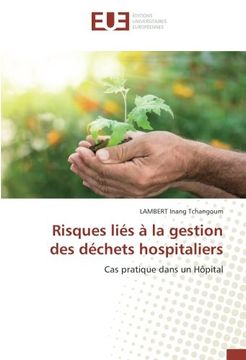 portada Risques liés à la gestion des déchets hospitaliers: Cas pratique dans un Hôpital