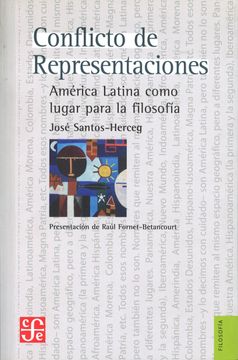 portada Conflicto de Representaciones. America Latina Como Lugar Para la Filos (in Spanish)