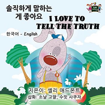 portada I Love to Tell the Truth: Korean English Bilingual Edition (Korean English Bilingual Collection)