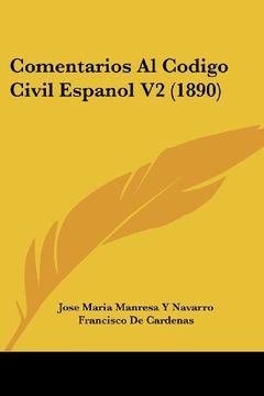 portada Comentarios al Codigo Civil Espanol v2 (1890)
