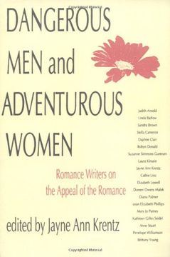 portada Dangerous men and Adventurous Women: Romance Writers on the Appeal of the Romance (New Cultural Studies) (in English)