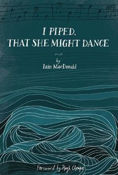 portada I Piped, That She Might Dance (in English)